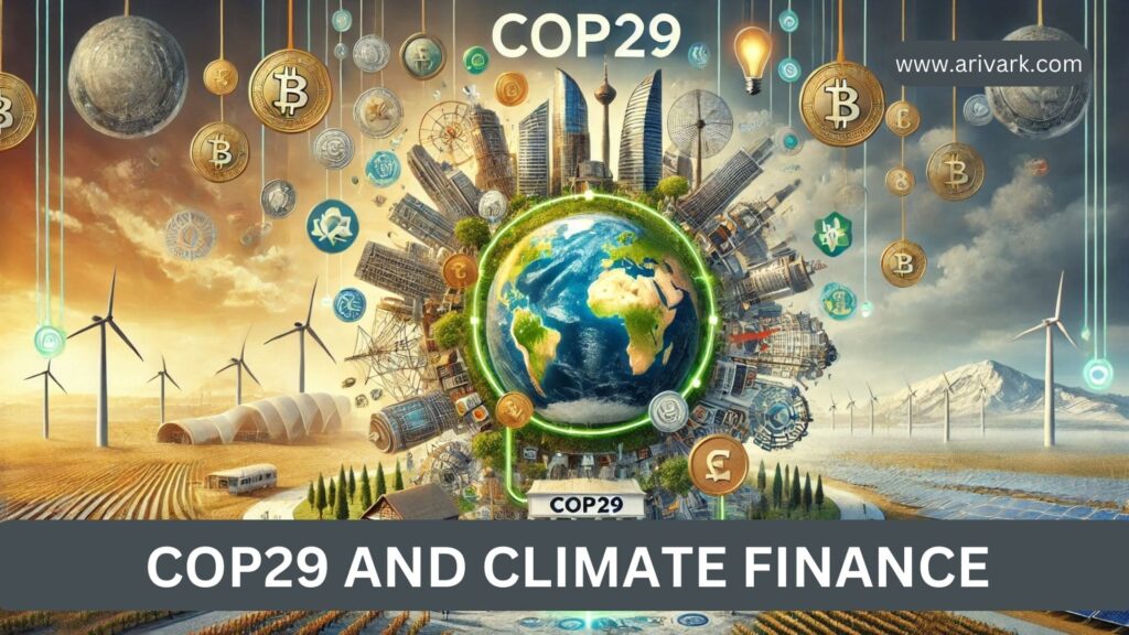 COP29 and CLIMATE FINANCE