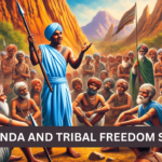 Birsa Munda and tribal freedom Struggle