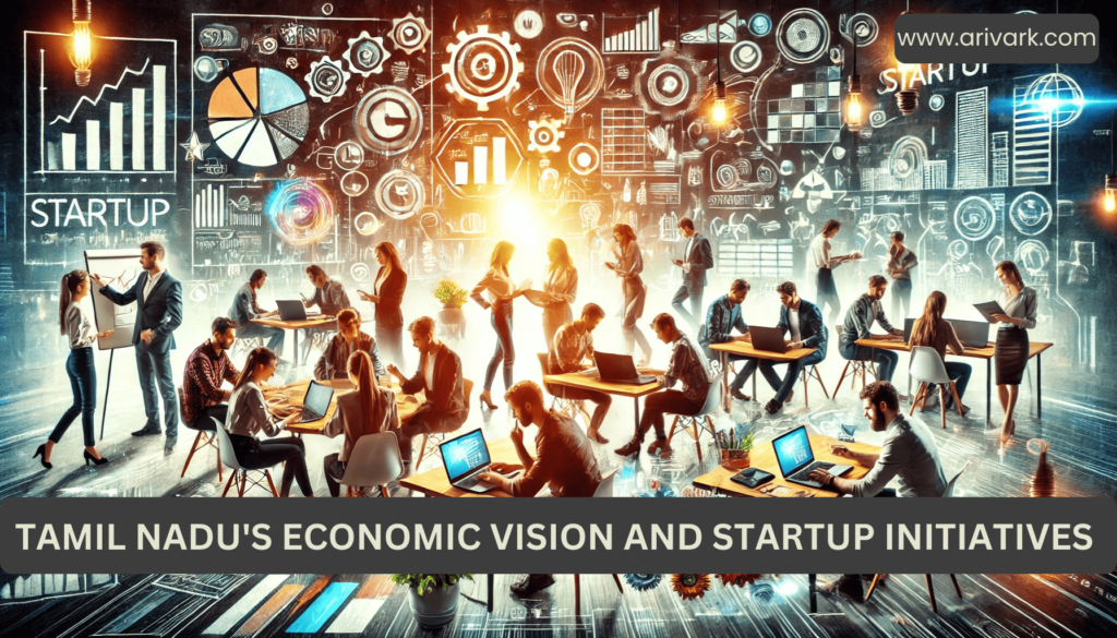 Tamil Nadu's Economic Vision and Startup Initiatives